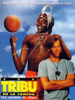 Cartel de Una tribu en la cancha
