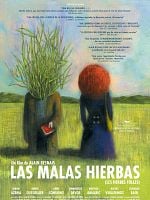 Cartel de Las malas hierbas