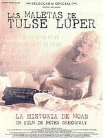 Cartel de Las Maletas de Tulse Luper. La Historia de Moab