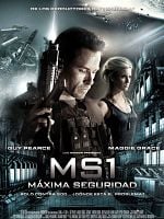Cartel de MS1: Máxima seguridad