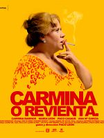 Cartel de Carmina o revienta
