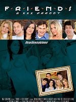 Cartel de Friends: A XXX Parody