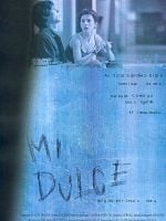 Cartel de Mi dulce