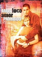 Cartel de Amor loco, amor prohibido