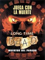 Cartel de Long Time Dead (Muertos del pasado)