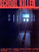 Cartel de School killer