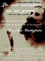 Cartel de Lo que necesitas es un gorro