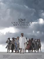 Cartel de 12+1, una comedia metafísica