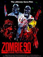 Cartel de Zombie 90: Extreme pestilence
