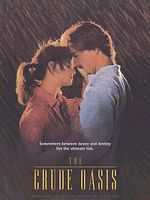 Cartel de The Crude Oasis