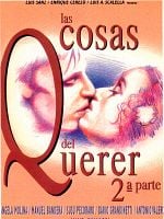 Cartel de Las cosas del querer II