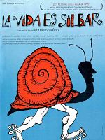 Cartel de La vida es silbar