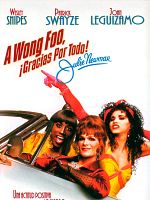 Cartel de A Wong Foo, ¡Gracias por todo, Julie Newmar!