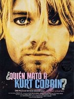 Cartel de ¿Quién mató a Kurt Cobain?