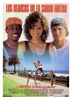 Cartel de Los blancos no la saben meter