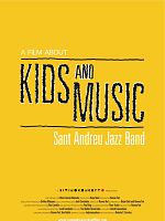 Cartel de A Film About Kids and Music: Sant Andreu Jazz Band