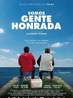 Cartel de Somos gente honrada