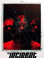 Cartel de The Incident