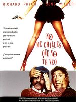 Cartel de No me chilles, que no te veo