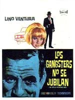 Cartel de Los gángsters no se jubilan