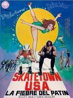 Cartel de Skatetown U.S.A. (La fiebre del patín)