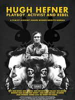 Cartel de Hugh Hefner: Playboy, Activist and Rebel