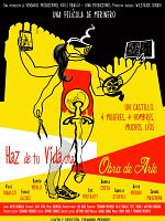 Cartel de Haz de tu vida una obra de arte