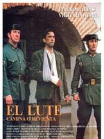 Cartel de El Lute (camina o revienta)