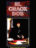 Cartel de El crack dos