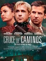 Cartel de Cruce de caminos (The Place Beyond the Pines)