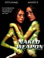 Cartel de Naked Weapon (Arma desnuda)