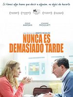 Cartel de Nunca es demasiado tarde