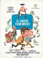 Cartel de El dinero tiene miedo