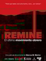 Cartel de Remine, el último movimiento obrero