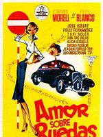 Cartel de Amor sobre ruedas