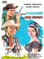 Cartel de Los pistoleros de Casa Grande