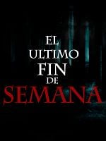 Cartel de El último fin de semana