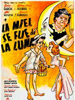 Cartel de La miel se fue de la luna