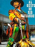 Cartel de Al oeste de Río Grande