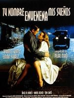 Cartel de Tu nombre envenena mis sueños