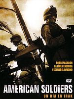 Cartel de American Soldiers: un día en Irak