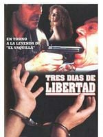 Cartel de Tres días de libertad