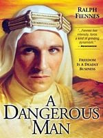 Cartel de Lawrence de Arabia: Un hombre peligroso