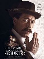Cartel de El hombre que quiso ser segundo