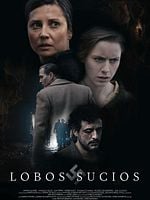 Cartel de Lobos sucios