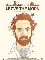 Cartel de Madrid, Above The Moon