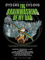 Cartel de The Brainwashing of My Dad