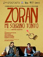 Cartel de Zoran, mi sobrino tonto