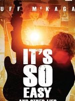 Cartel de It's So Easy and Other Lies