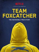 Cartel de Team Foxcatcher